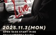 2025年11月3日（月）＠MENTAO  LIVE　BIRDLAND