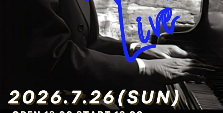 2026年7月26日（日）＠MENTAO  LIVE　BIRDLAND