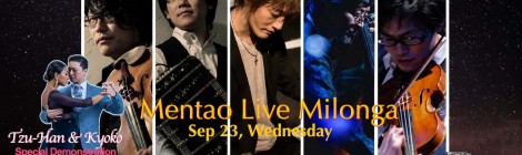 2026年9月23日(水）＠スペシャルメンターオ　with IKE ライブミロンガ